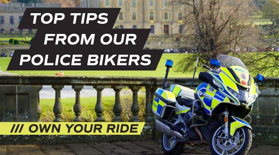 Top tips from our police bikers