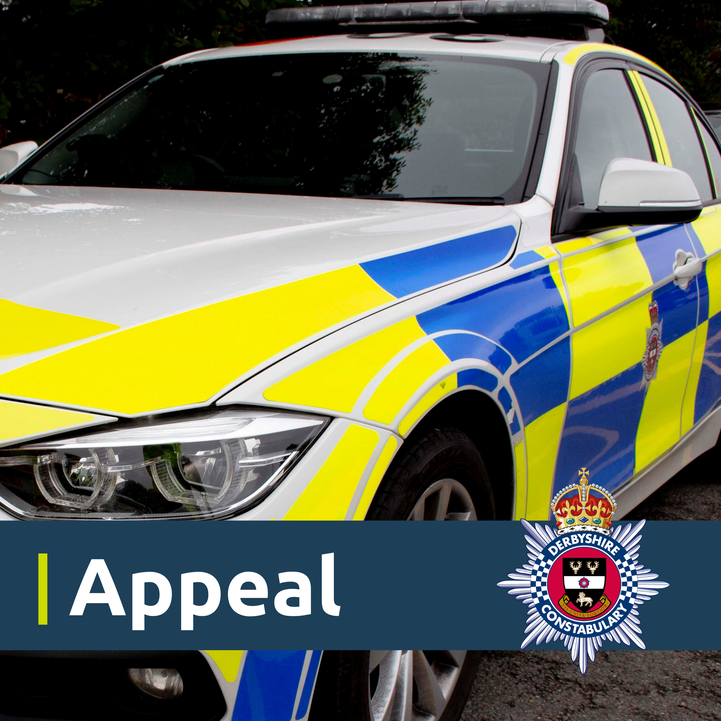 Picture of a police car. The word "Appeal" is at the bottom on a blue banner next to the Derbyshire Constabulary crest